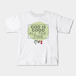 GOD IS GOOD || Motivational Quote Kids T-Shirt